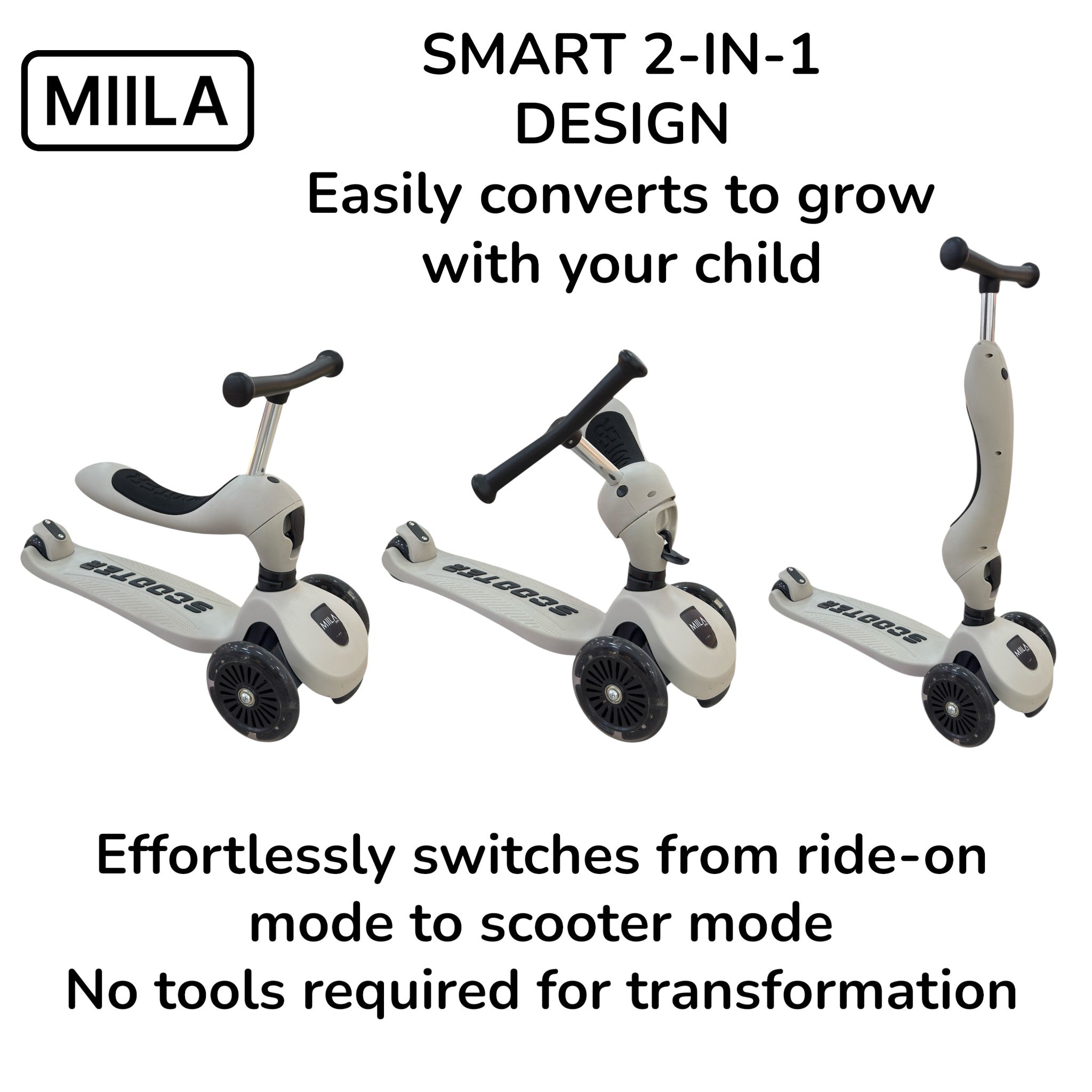 MIILA SCOOTER 2 IN 1 GREY